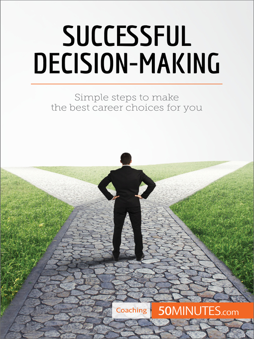 Title details for Successful Decision-Making by 50minutes - Available